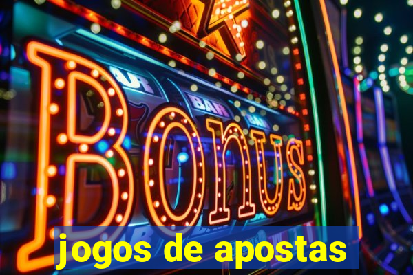 jogos de apostas