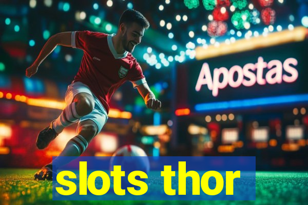 slots thor