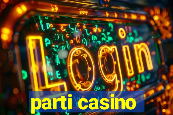 parti casino