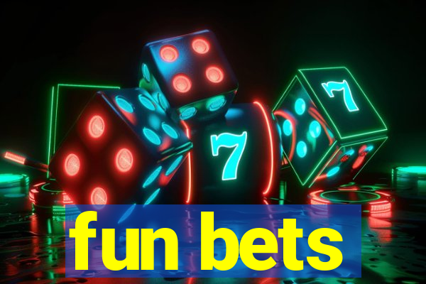 fun bets