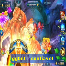 ggbet 茅 confiavel