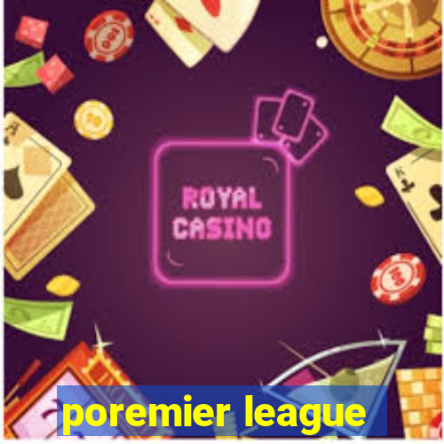 poremier league