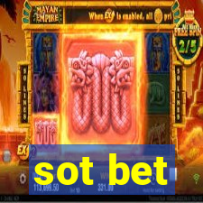 sot bet