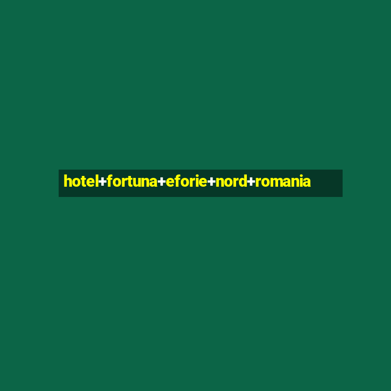 hotel+fortuna+eforie+nord+romania