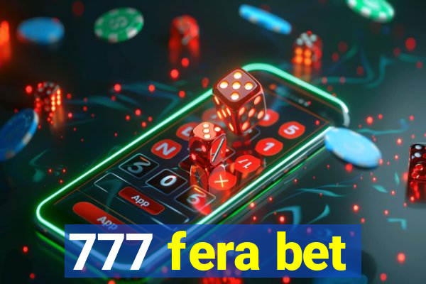 777 fera bet