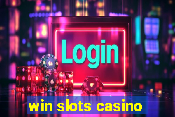 win slots casino