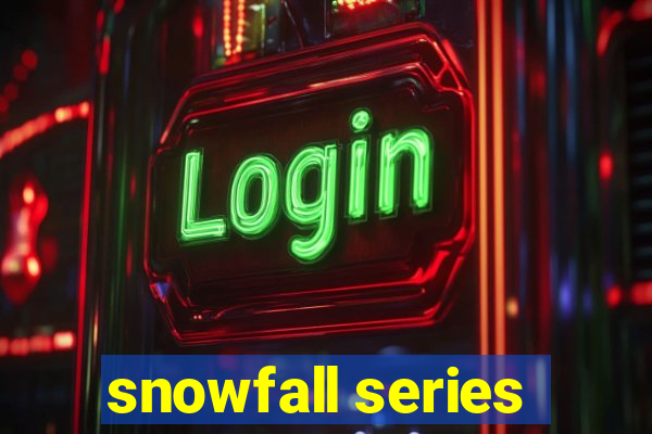 snowfall series