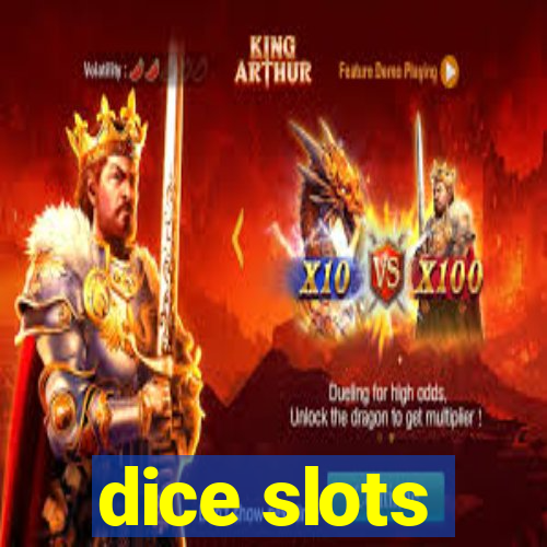 dice slots