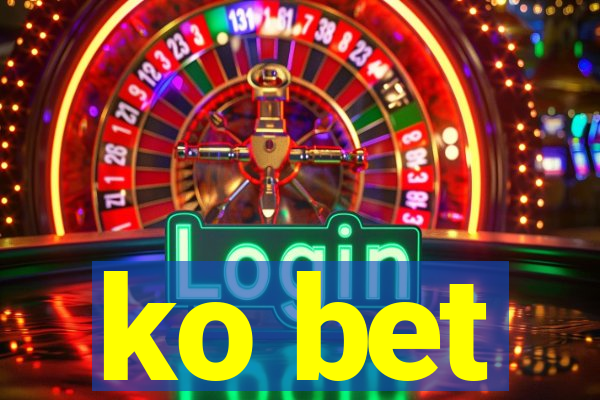 ko bet