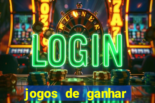 jogos de ganhar dinheiro de verdade slots