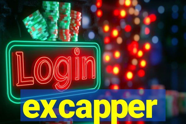 excapper