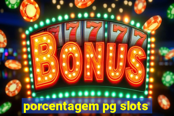 porcentagem pg slots