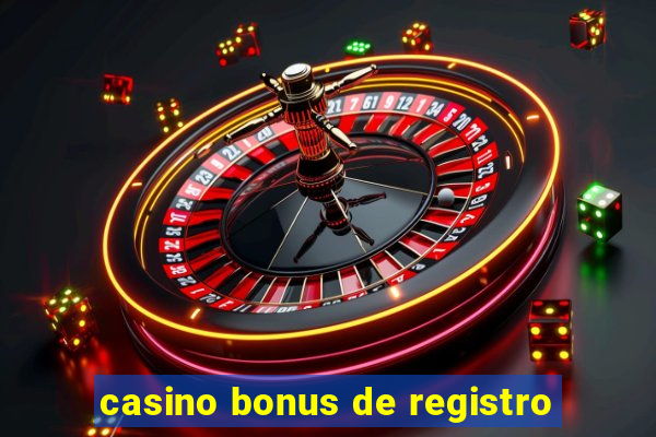 casino bonus de registro