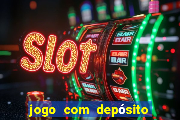 jogo com depósito de 2 reais