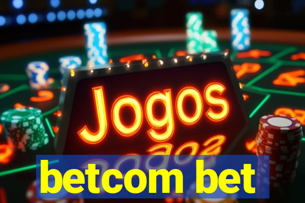 betcom bet