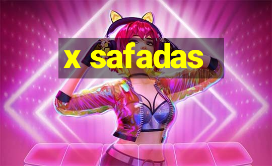 x safadas