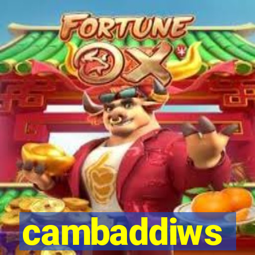 cambaddiws