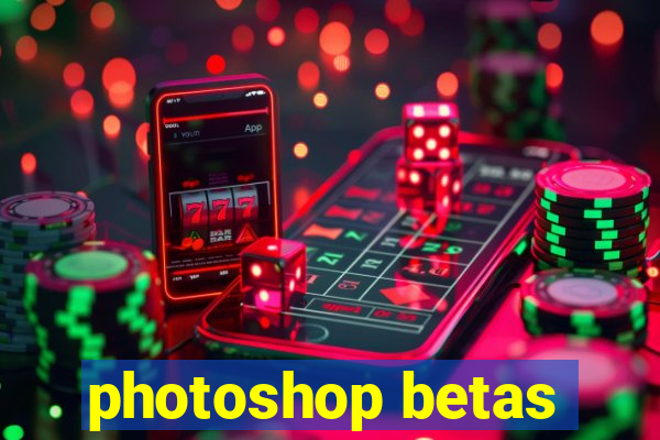 photoshop betas