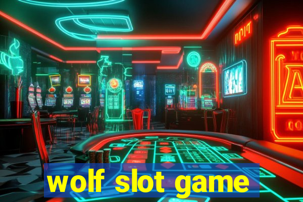 wolf slot game