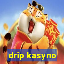 drip kasyno