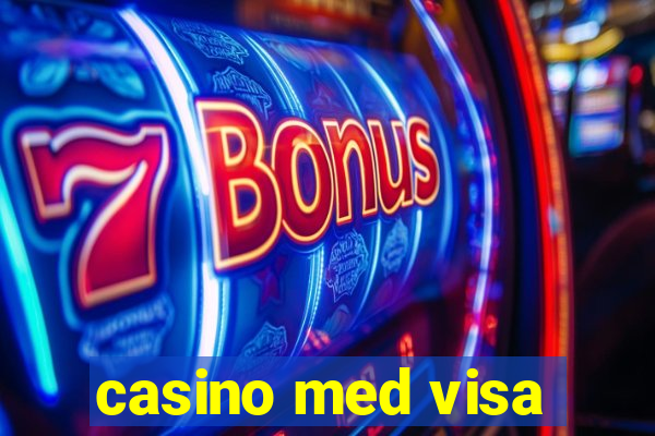 casino med visa