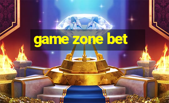 game zone bet