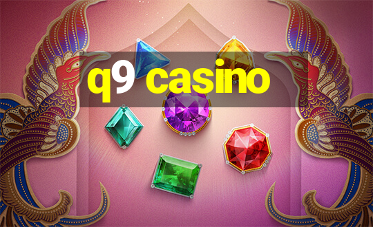 q9 casino