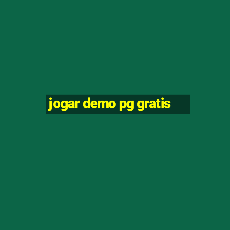 jogar demo pg gratis