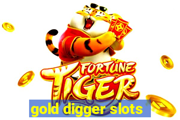 gold digger slots