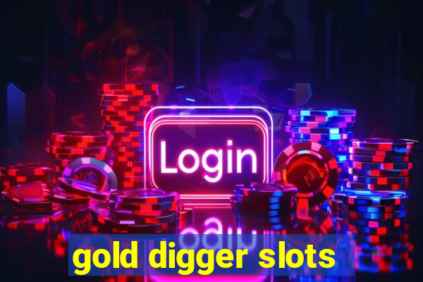 gold digger slots