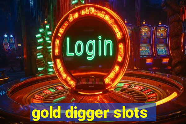 gold digger slots