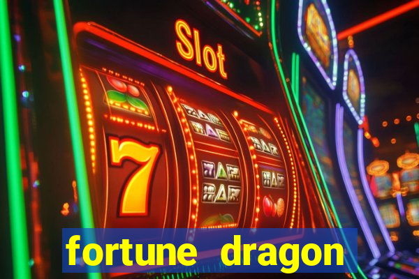 fortune dragon horários pagantes