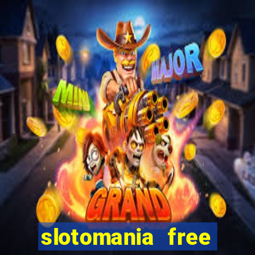 slotomania free slots games