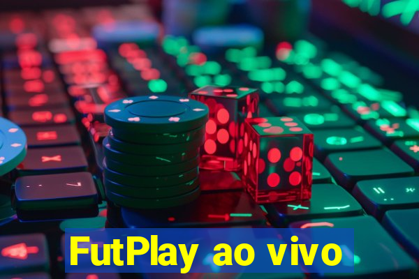 FutPlay ao vivo