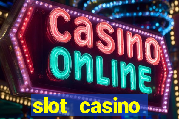 slot casino dinheiro real