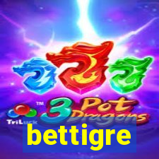 bettigre