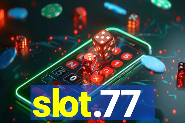 slot.77