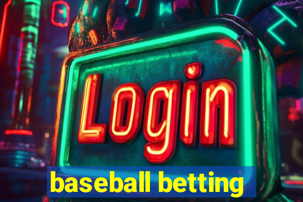 baseball betting