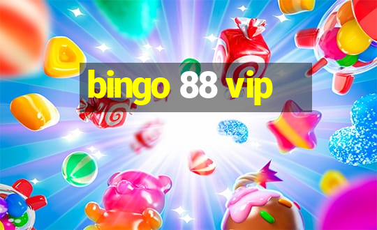 bingo 88 vip