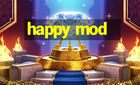 happy mod