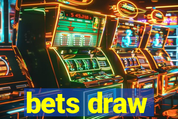 bets draw