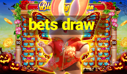 bets draw