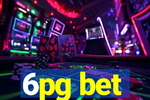 6pg bet