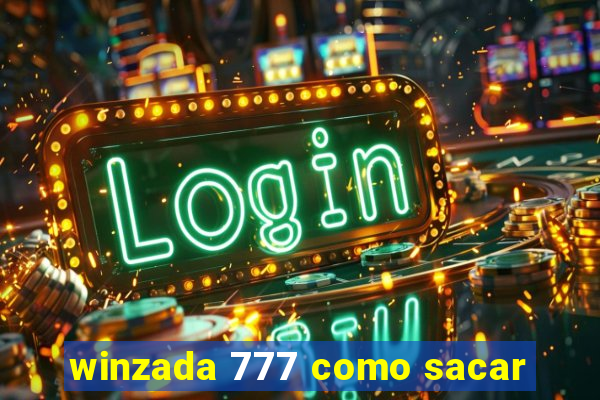 winzada 777 como sacar