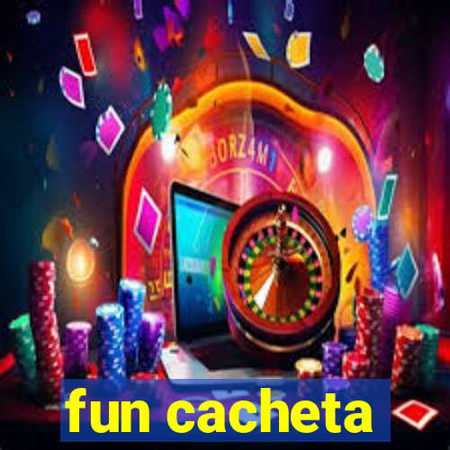 fun cacheta