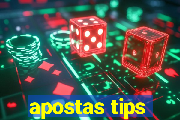 apostas tips