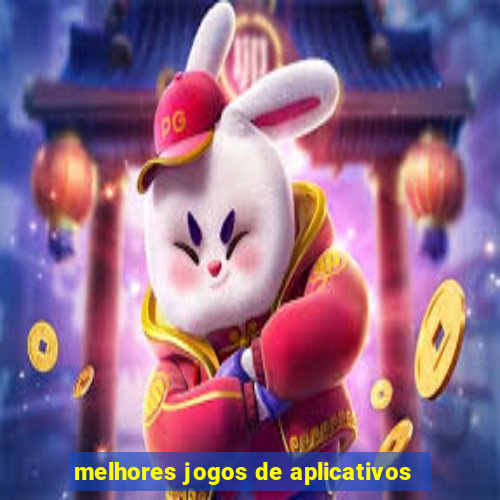 melhores jogos de aplicativos