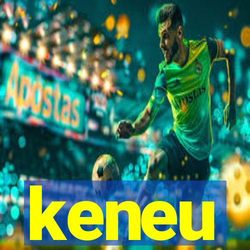 keneu