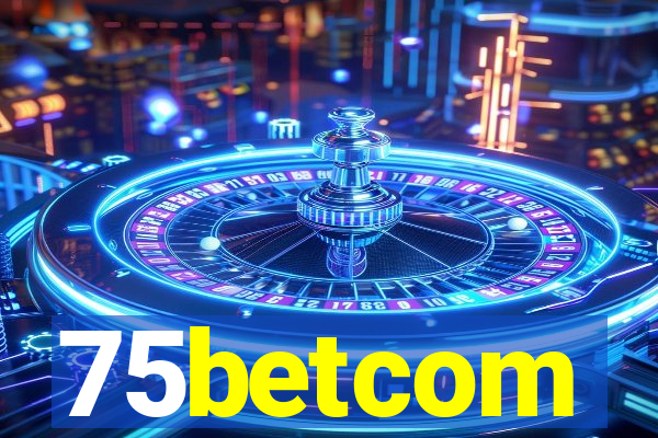 75betcom