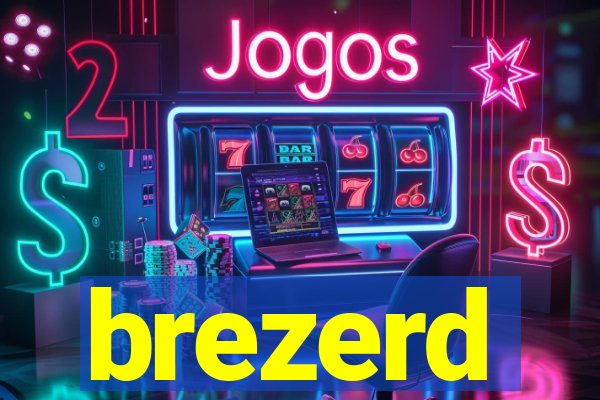 brezerd